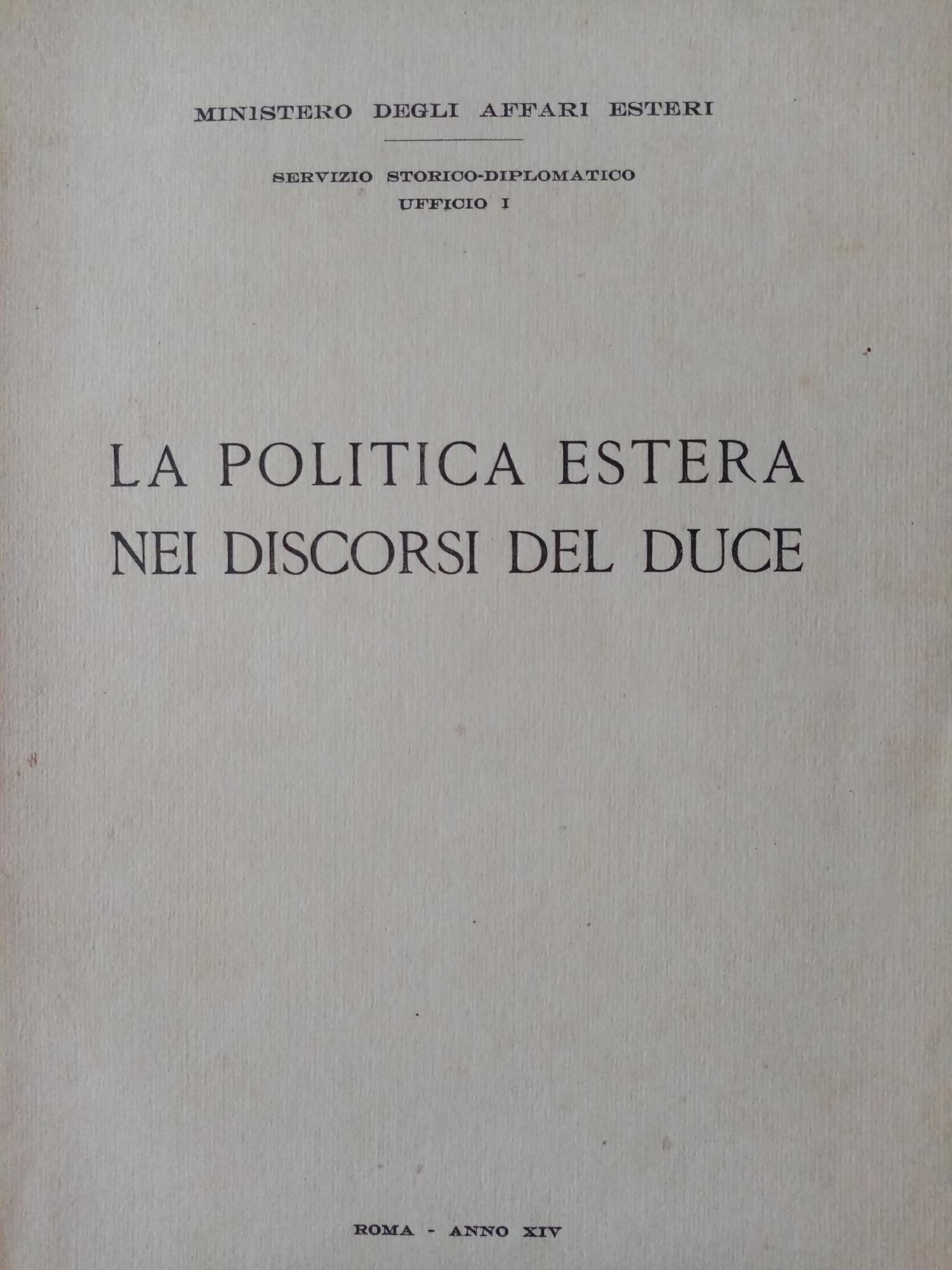 LA POLITICA ESTERA NEI DISCORSI DEL DUCE