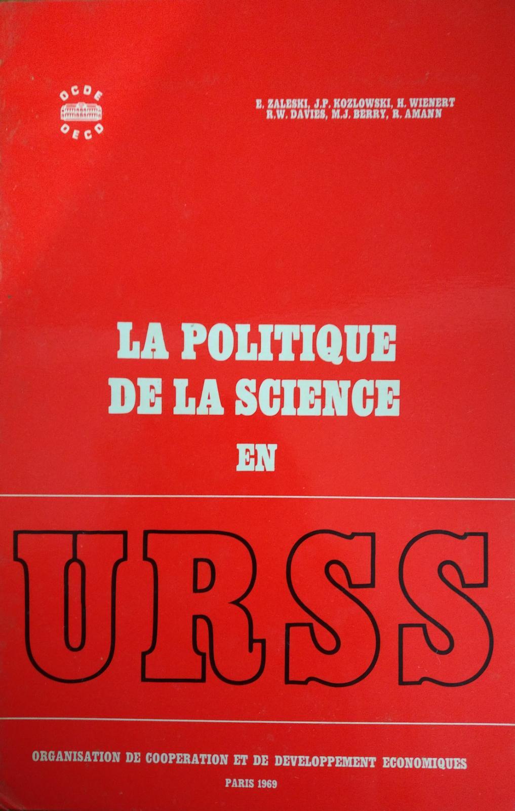 LA POLITIQUE DE LA SCIENCE EN URSS
