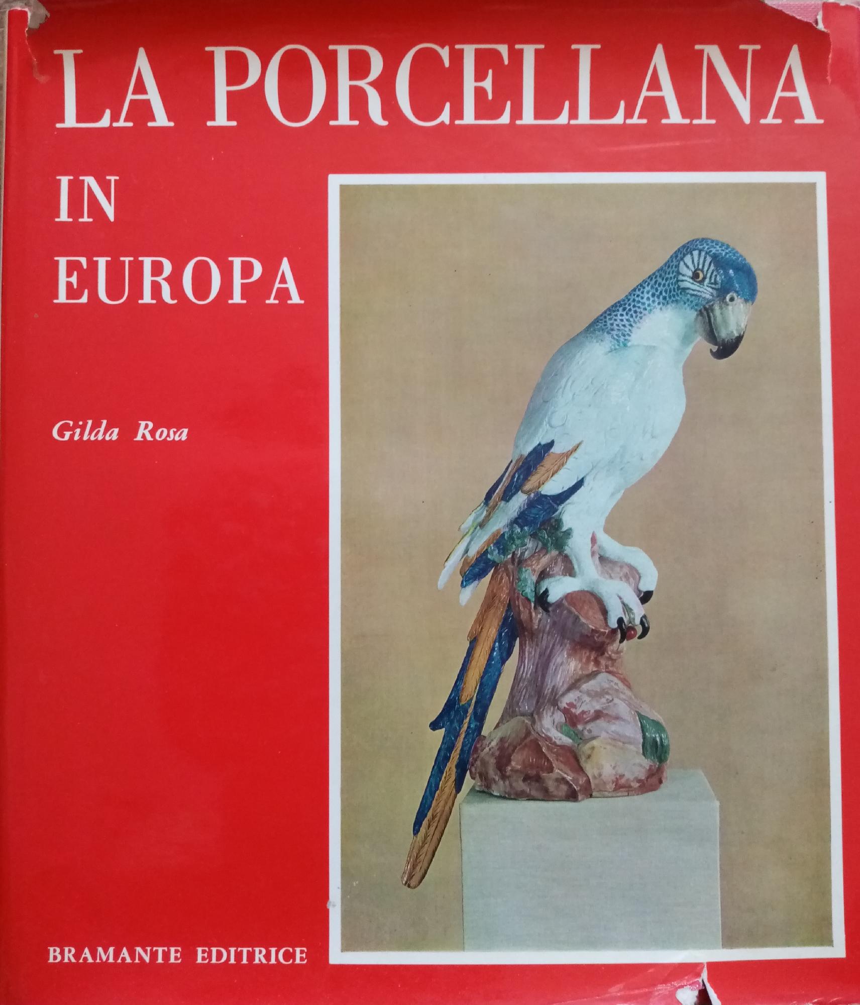 LA PORCELLANA IN EUROPA