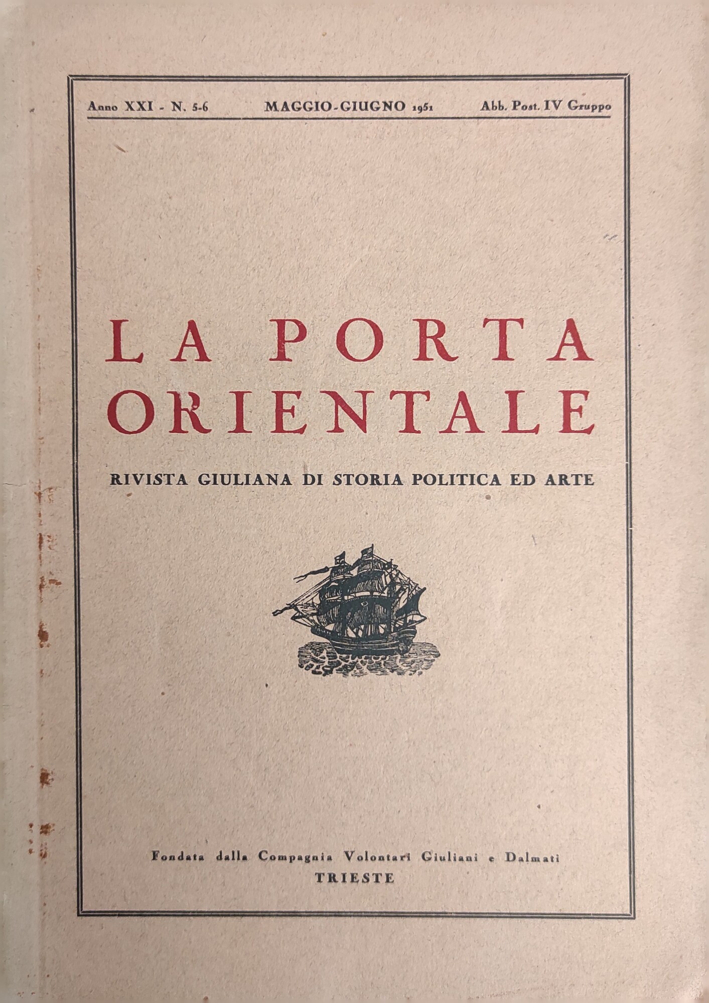 LA PORTA ORIENTALE. RIVISTA GIULIANA DI STORIA POLITICA ED ARTE