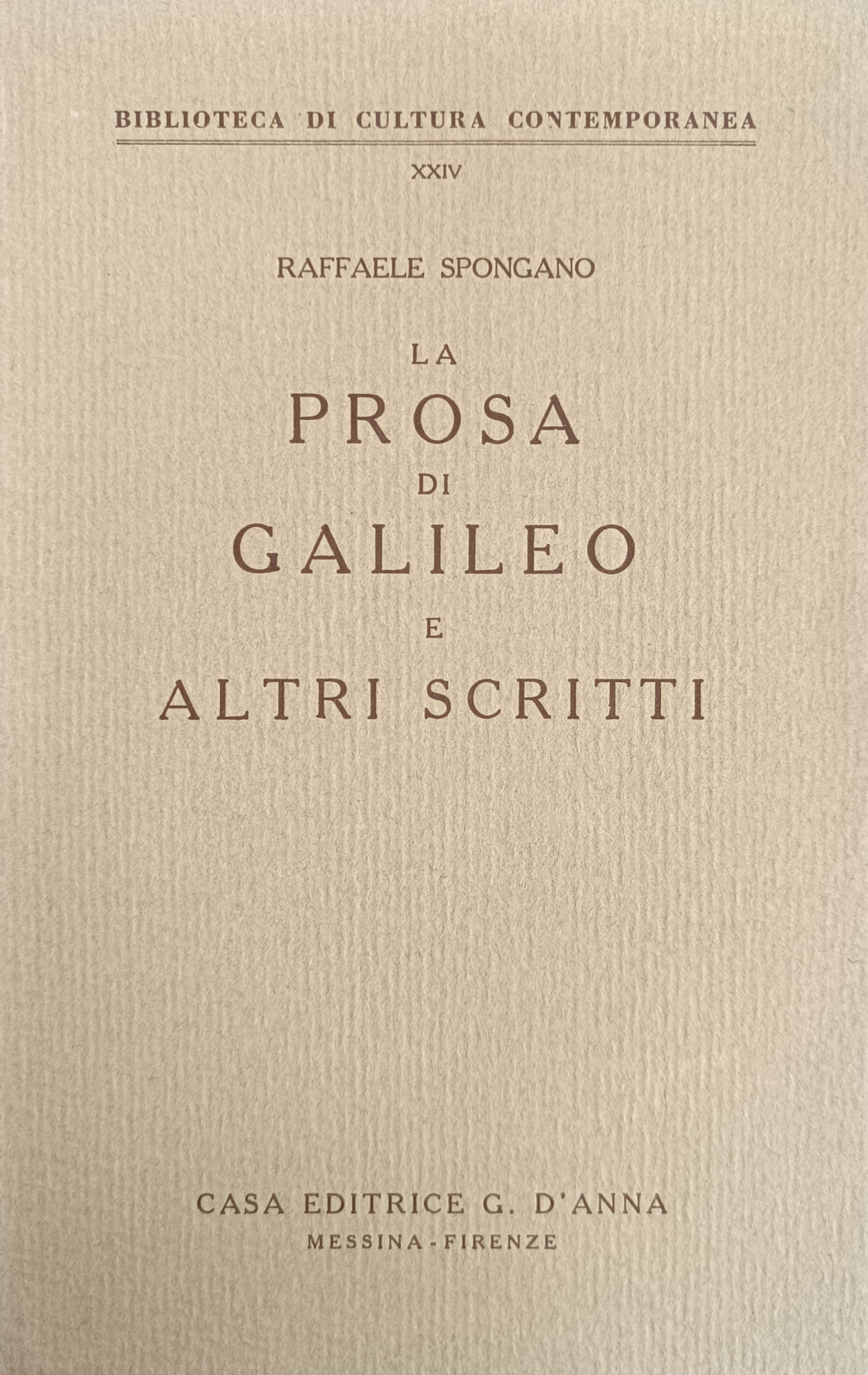 LA PROSA DI GALILEO E ALTRI SCRITTI