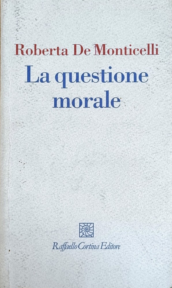 LA QUESTIONE MORALE