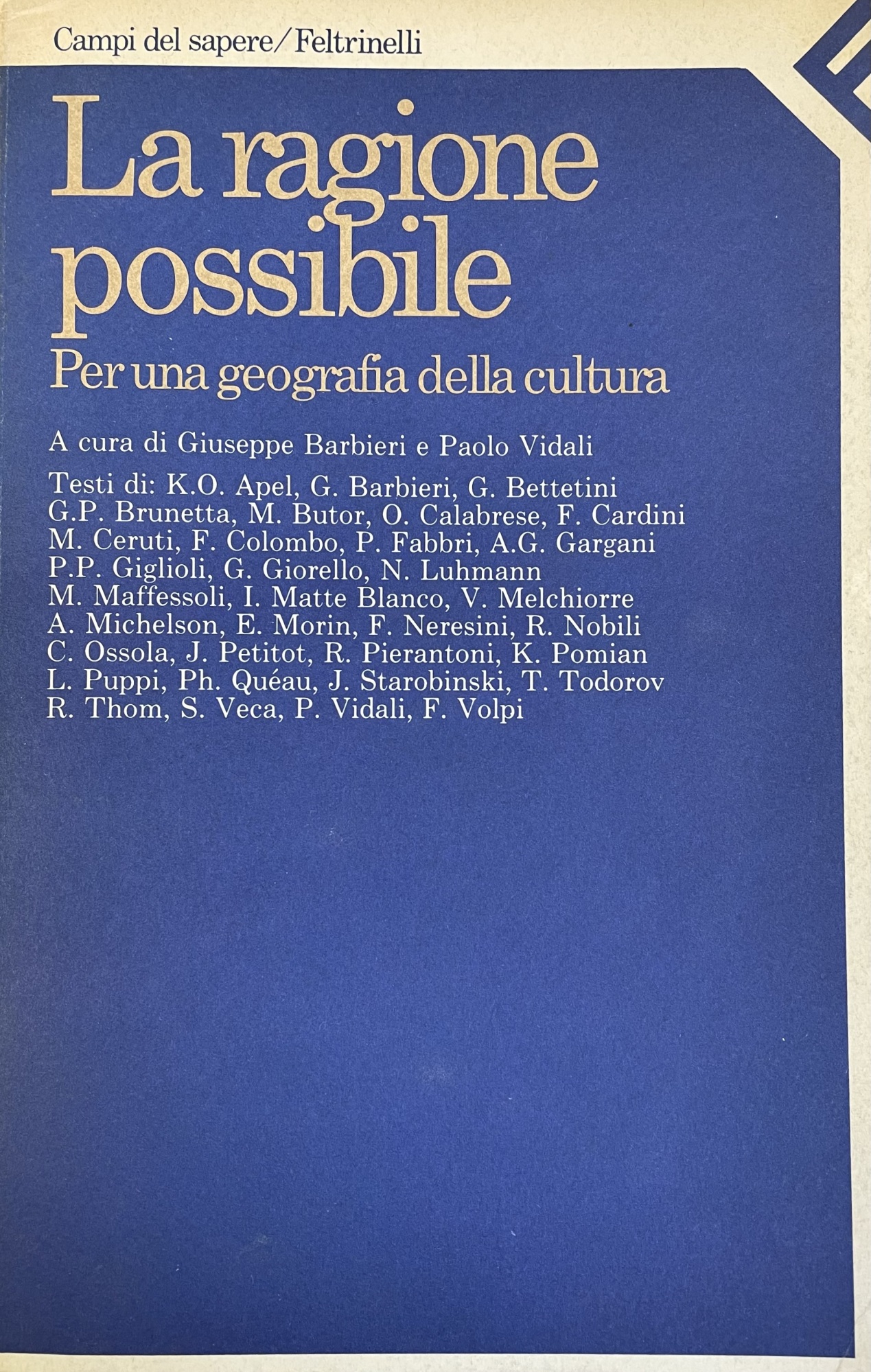 LA RAGIONE POSSIBILE. PER UNA GEOGRAFIA DELLA CULTURA