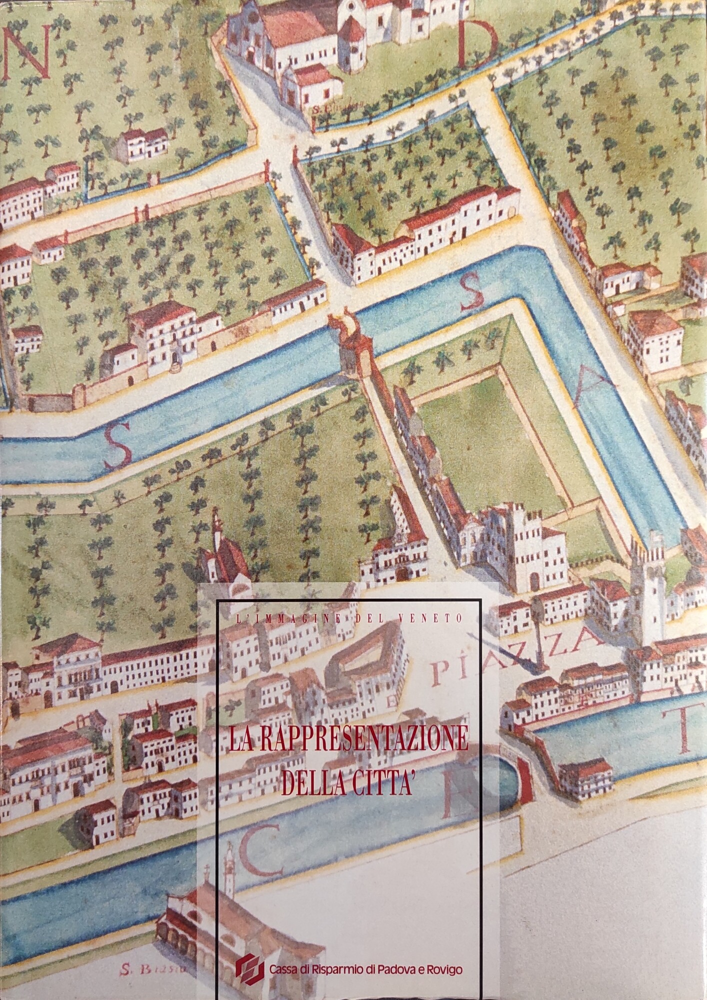 LA RAPPRESENTAZIONE DELLA CITTA'