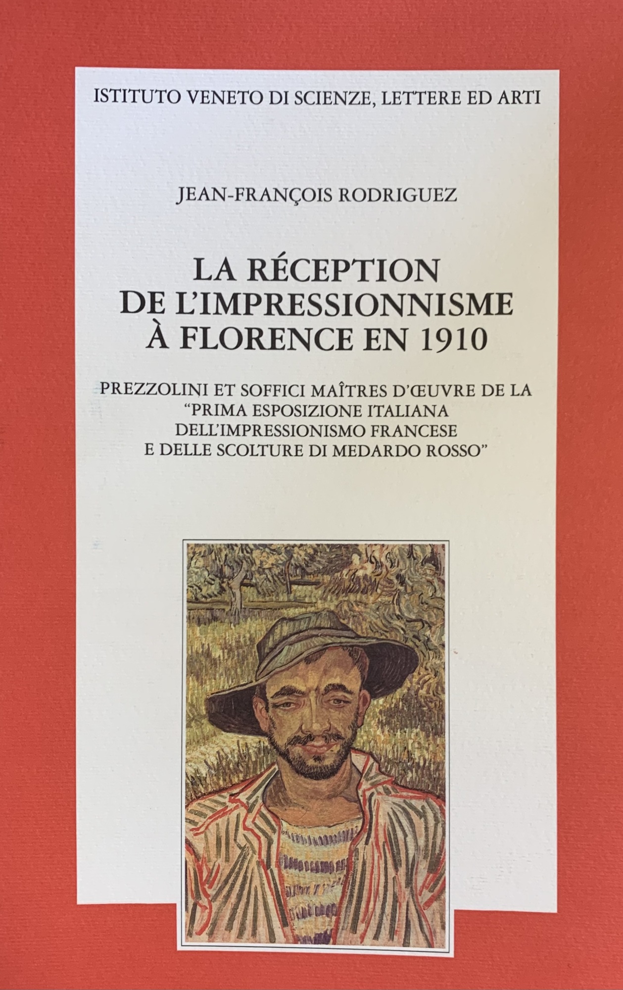 LA RECEPTION DE L'IMPRESSIONNISME A FLORENCE EN 1910. PREZZOLINI ET …