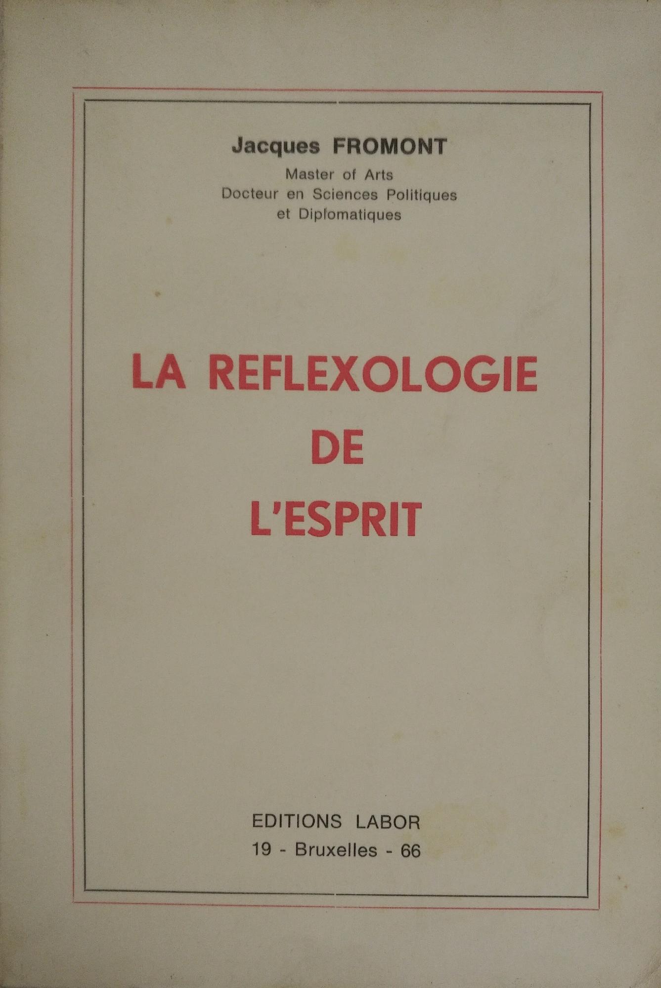 LA REFLEXOLOGIE DE L'ESPRIT