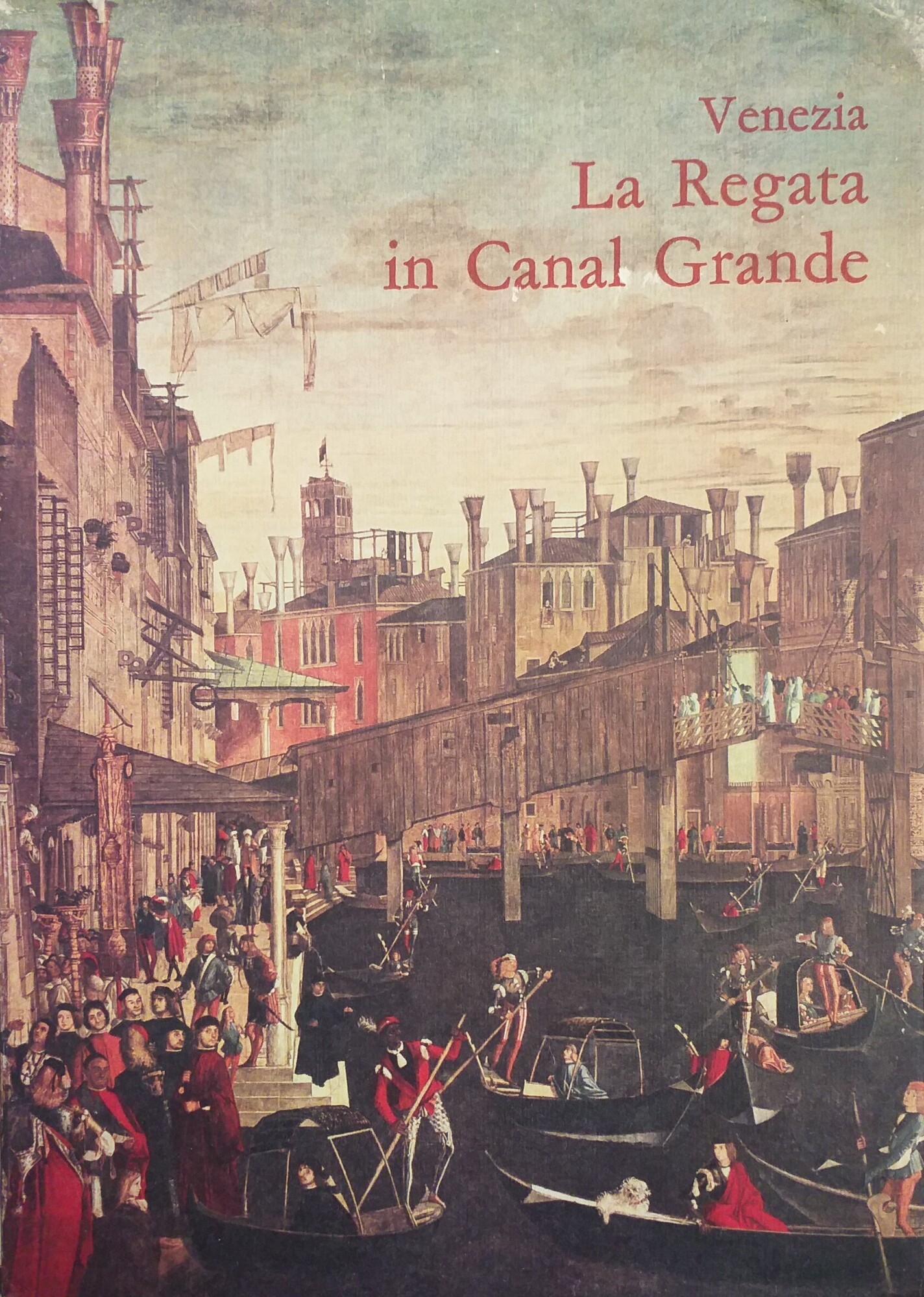 LA REGATA DI VENEZIA. COMPOSIZIONE POETICA IN DIALETTO VENEZIANO (seguito …