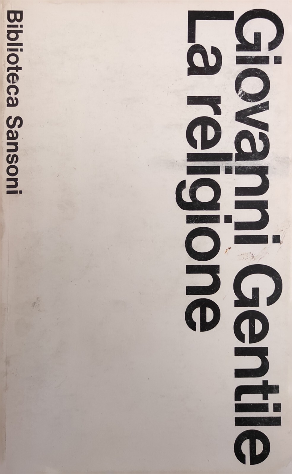 LA RELIGIONE. IL MODERNISMO E I RAPPORTI TRA RELIGIONE E …