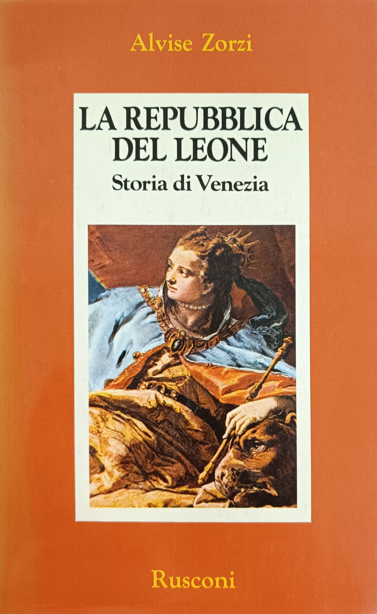 LA REPUBBLICA DEL LEONE. STORIA DI VENEZIA