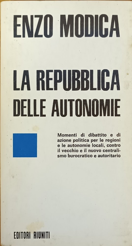 LA REPUBBLICA DELLE AUTONOMIE