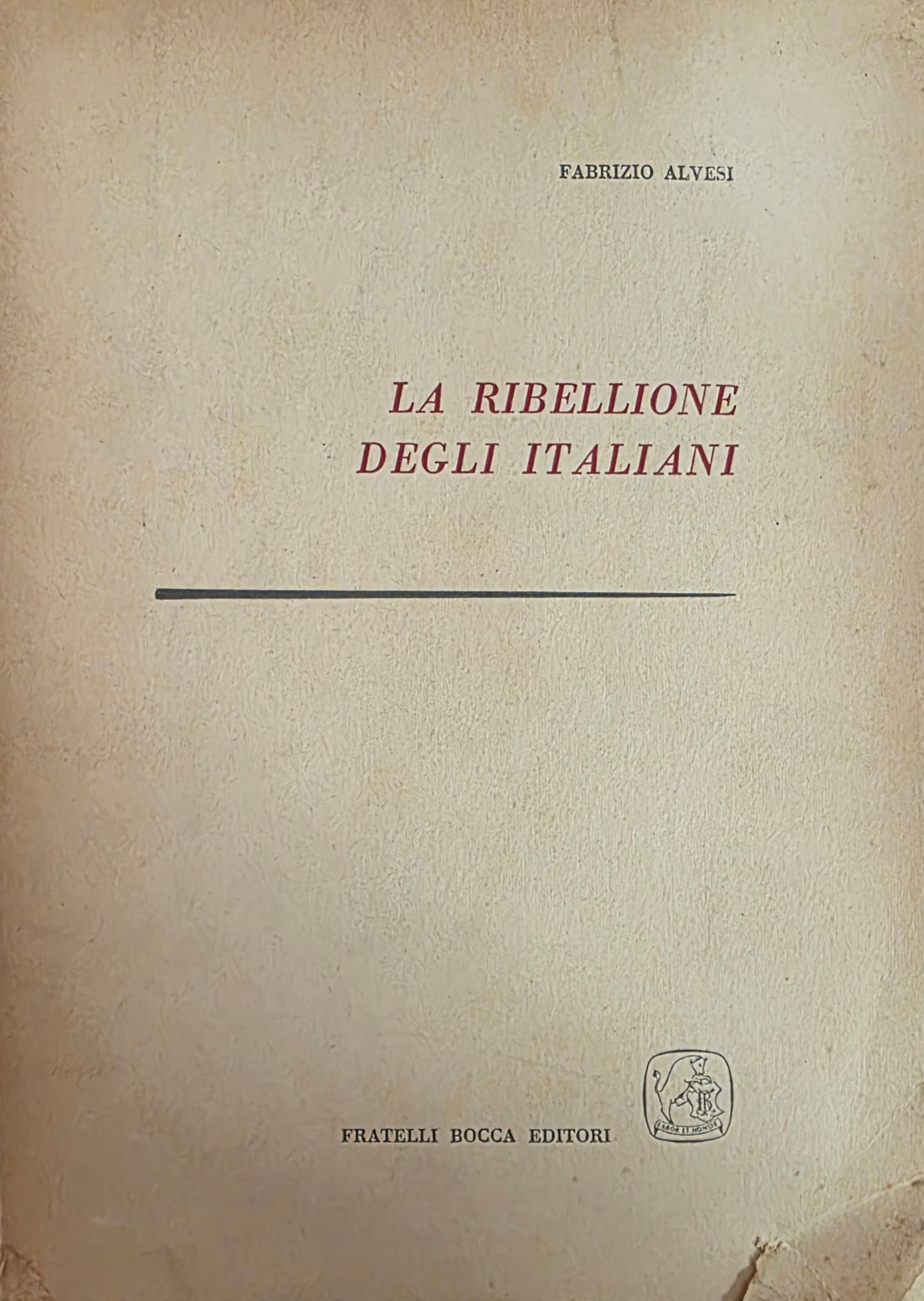 LA RIBELLIONE DEGLI ITALIANI