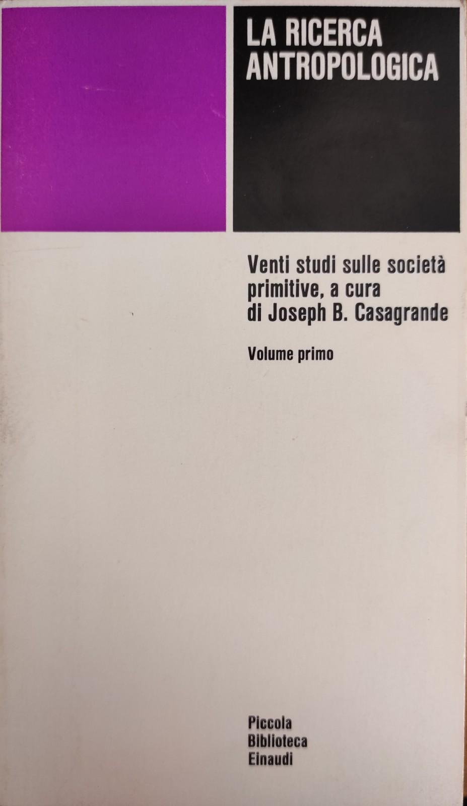 LA RICERCA ANTROPOLOGICA. VENTI STUDI SULLE SOCIETÀ PRIMITIVE