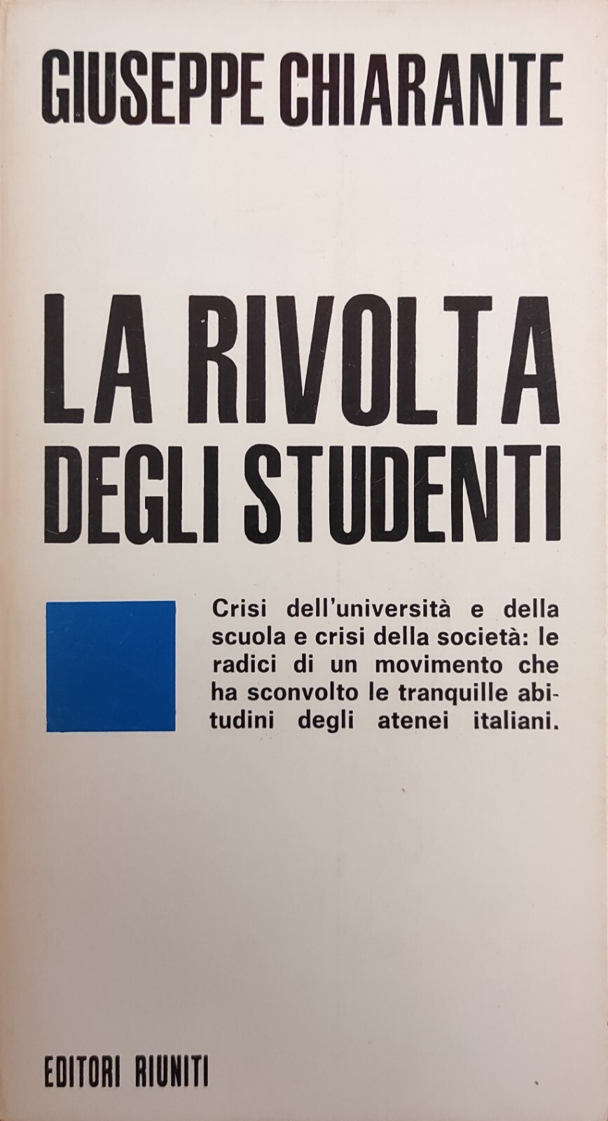 LA RIVOLTA DEGLI STUDENTI