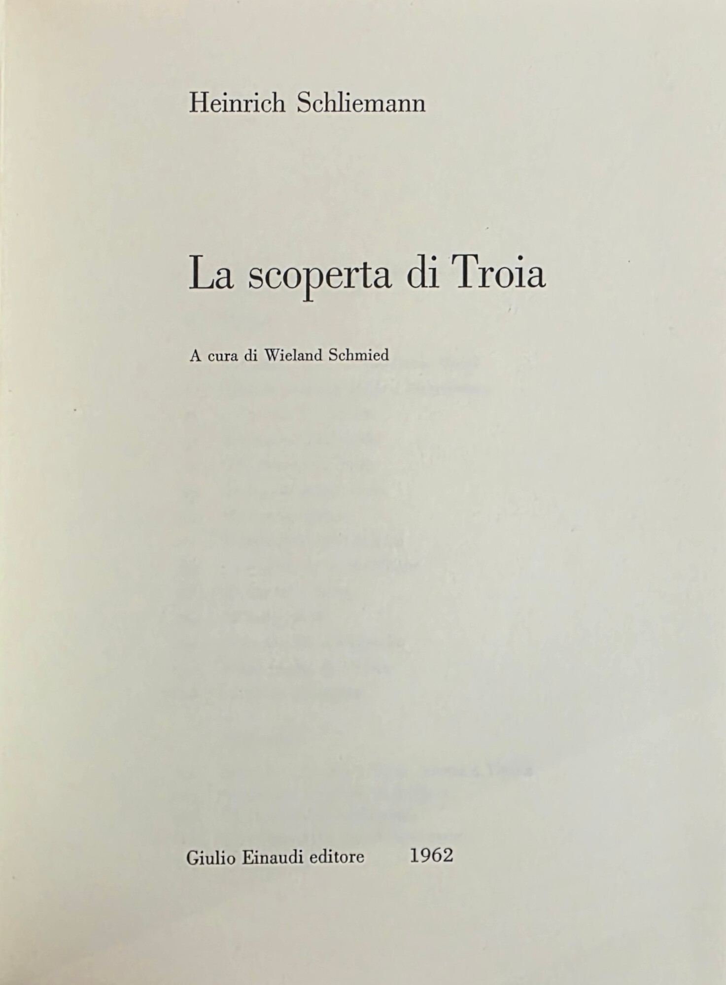 LA SCOPERTA DI TROIA