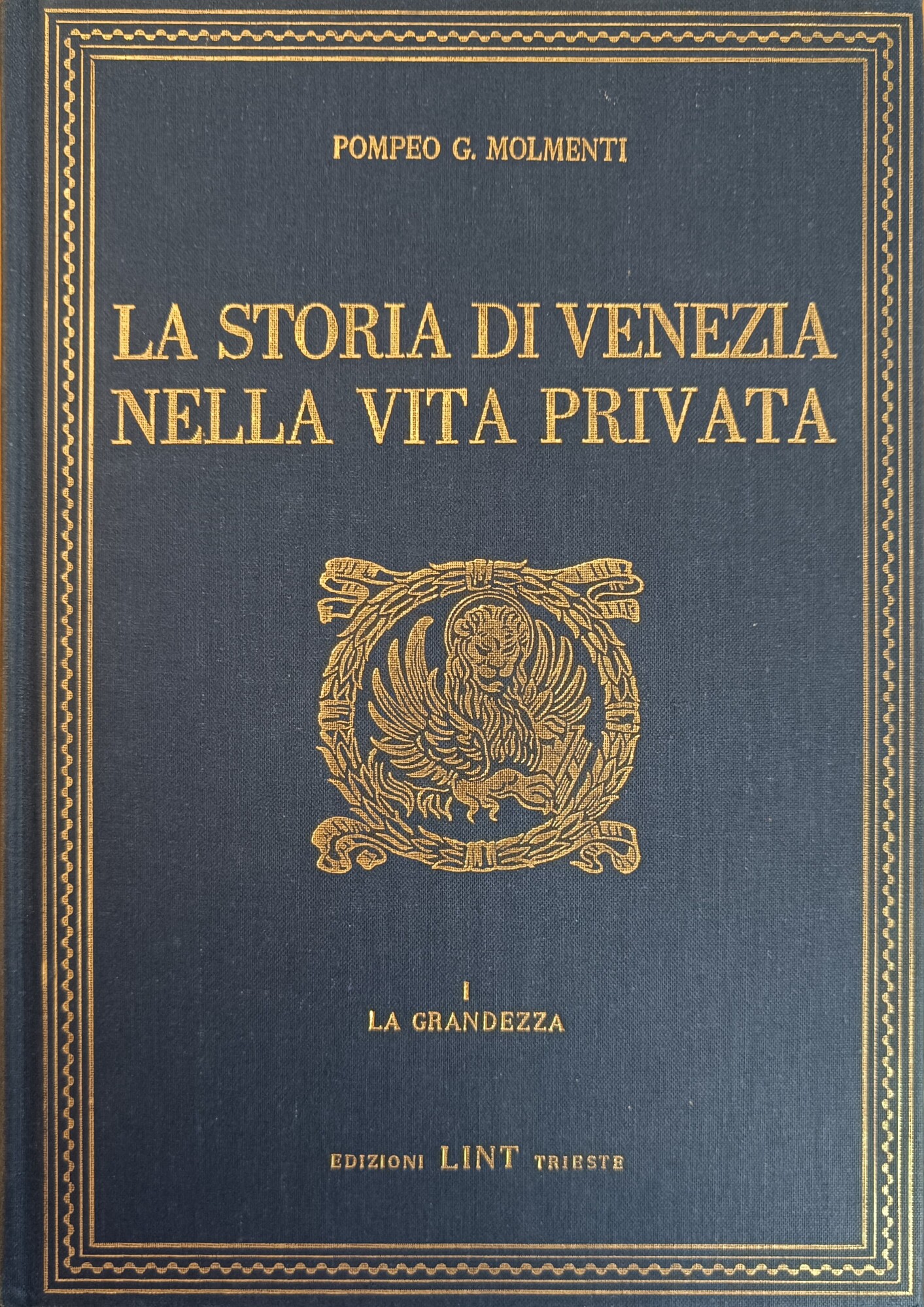 LA STORIA DI VENEZIA NELLA VITA PRIVATA. DALLE ORIGINI ALLA …