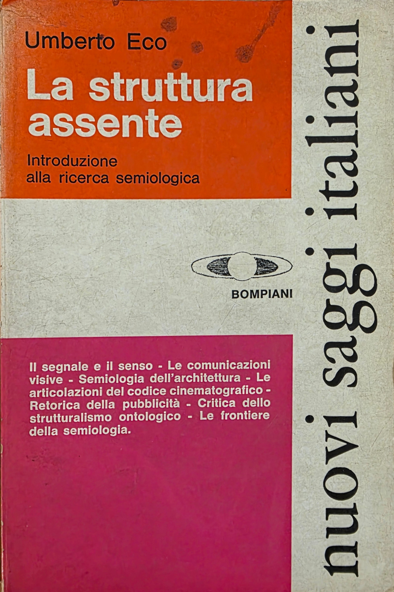 LA STRUTTURA ASSENTE. INTRODUZIONE ALLA RICERCA SEMIOLOGICA