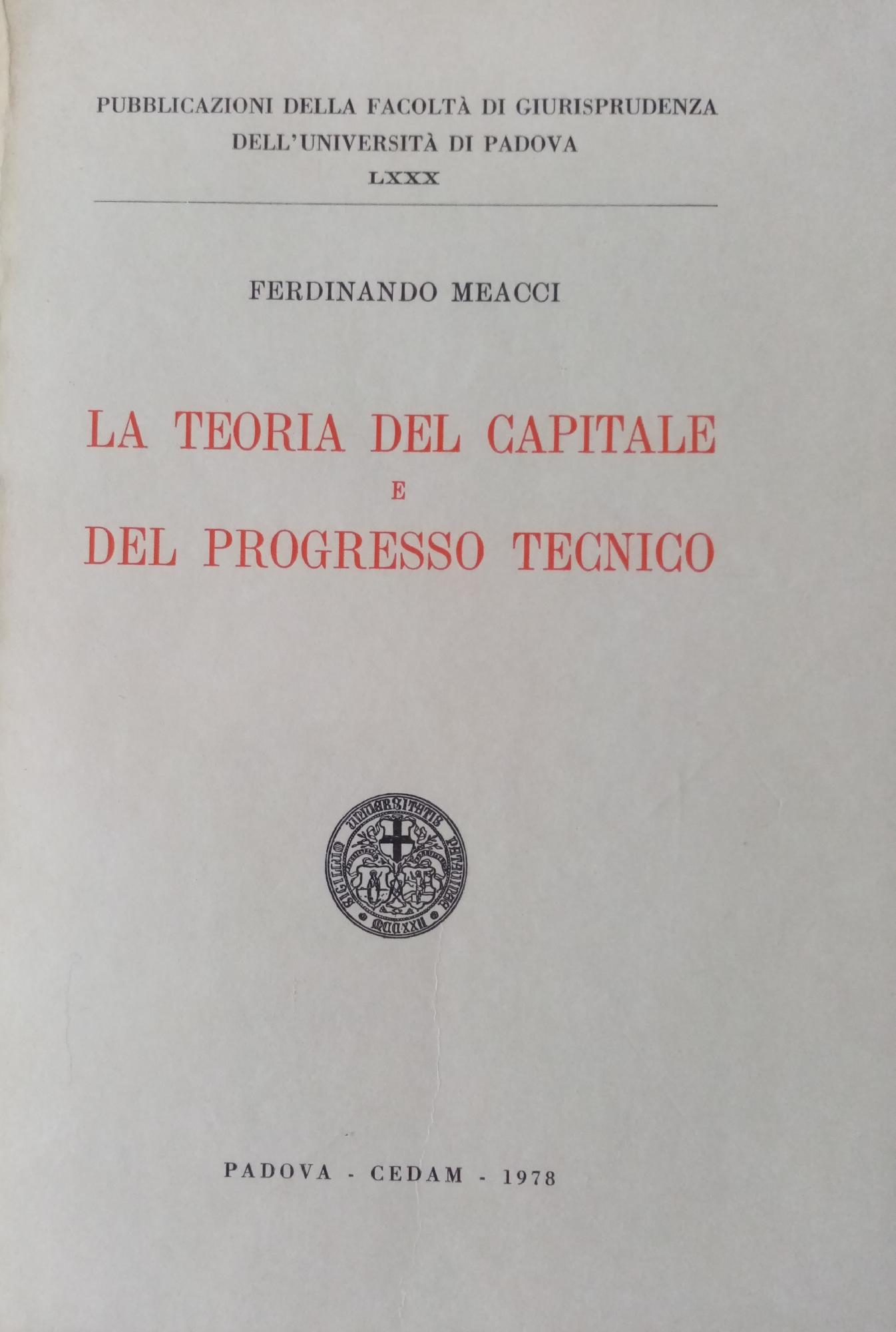 LA TEORIA DEL CAPITALE E DEL PROGRESSO TECNICO