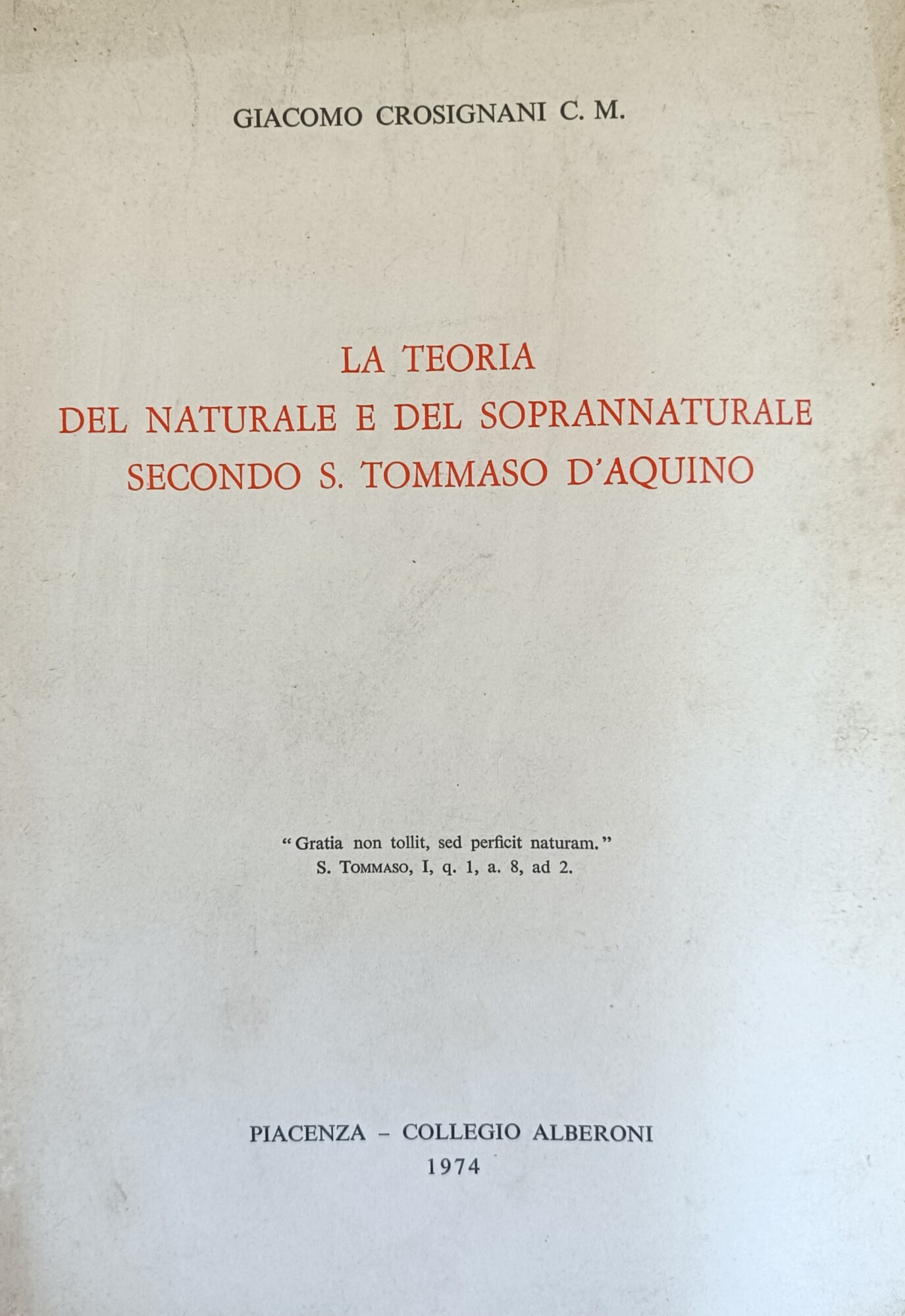 LA TEORIA DEL NATURALE E DEL SOPRANNATURALE SECONDO S. TOMMASO …