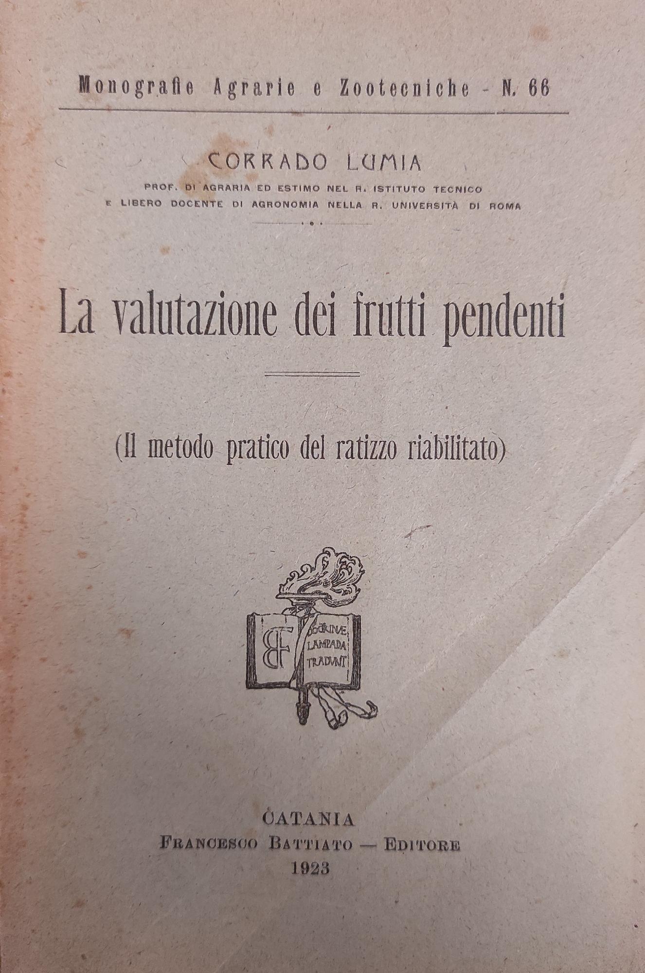 LA VALUTAZIONE DEI FRUTTI PENDENTI. IL METODO PRATICO DEL RATIZZO …