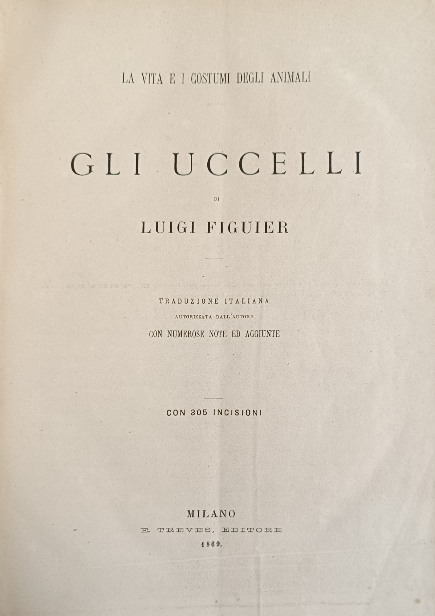 LA VITA E I COSTUMI DEGLI ANIMALI. GLI UCCELLI