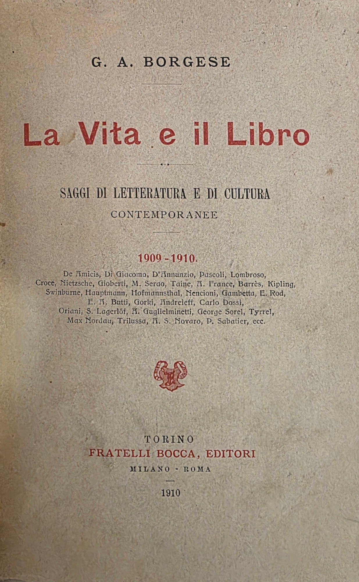 LA VITA E IL LIBRO. SAGGI DI LETTERATURA E DI …