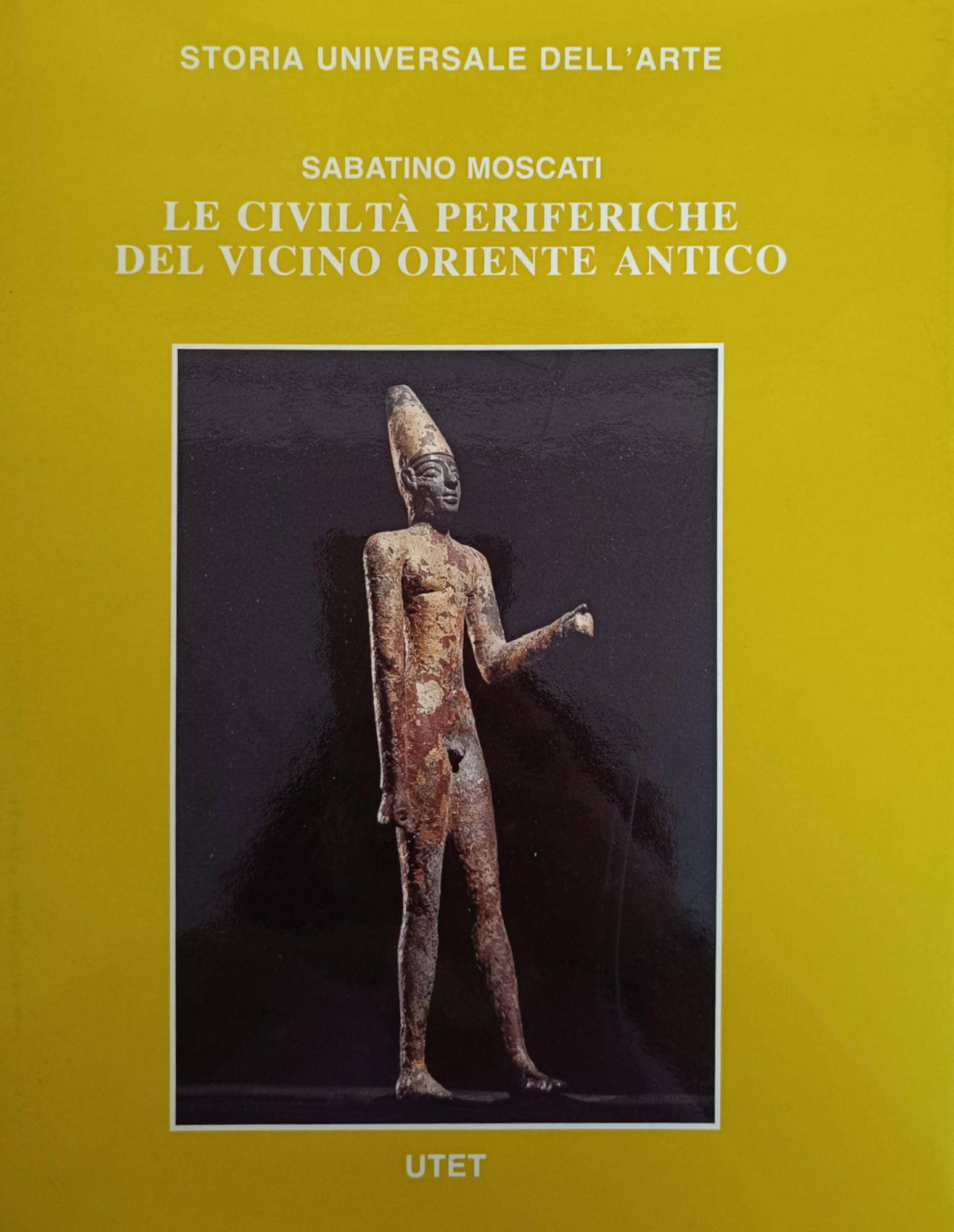 LE CIVILTÀ PERIFERICHE DEL VICINO ORIENTE ANTICO. MONDO ANATOLICO E …