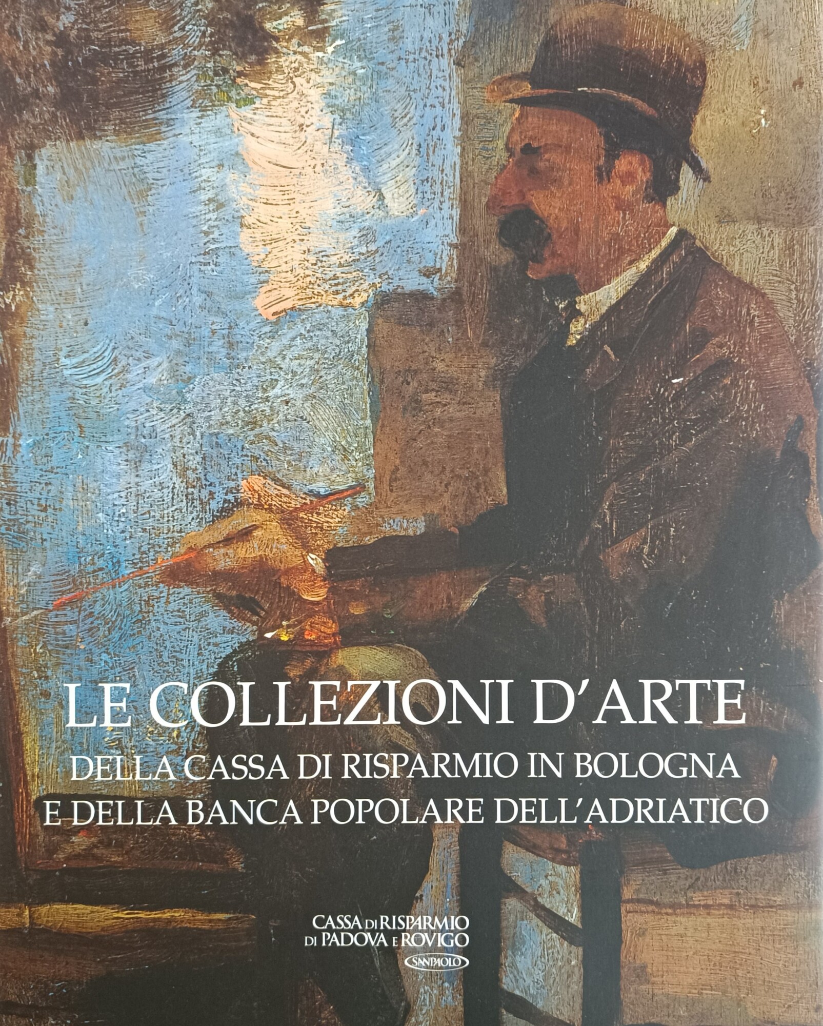 LE COLLEZIONI D'ARTE DELLA CASSA DI RISPARMIO IN BOLOGNA E …