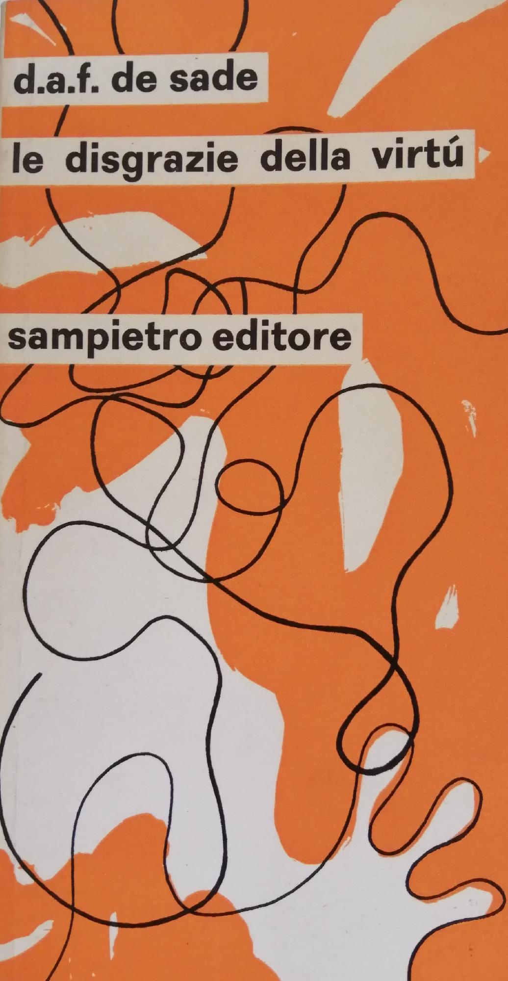 LE DISGRAZIE DELLA VIRTÙ