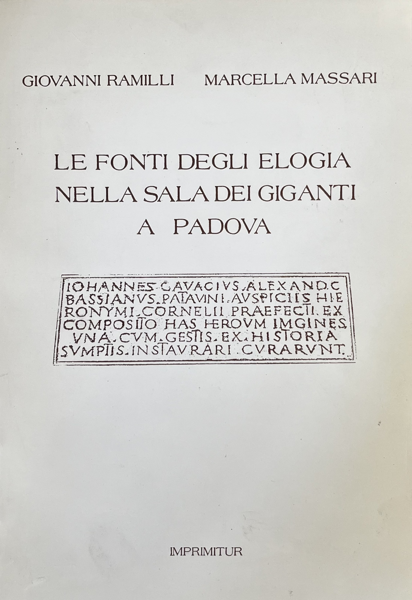 LE FONTI DEGLI ELOGIA NELLA SALA DEI GIGANTI A PADOVA