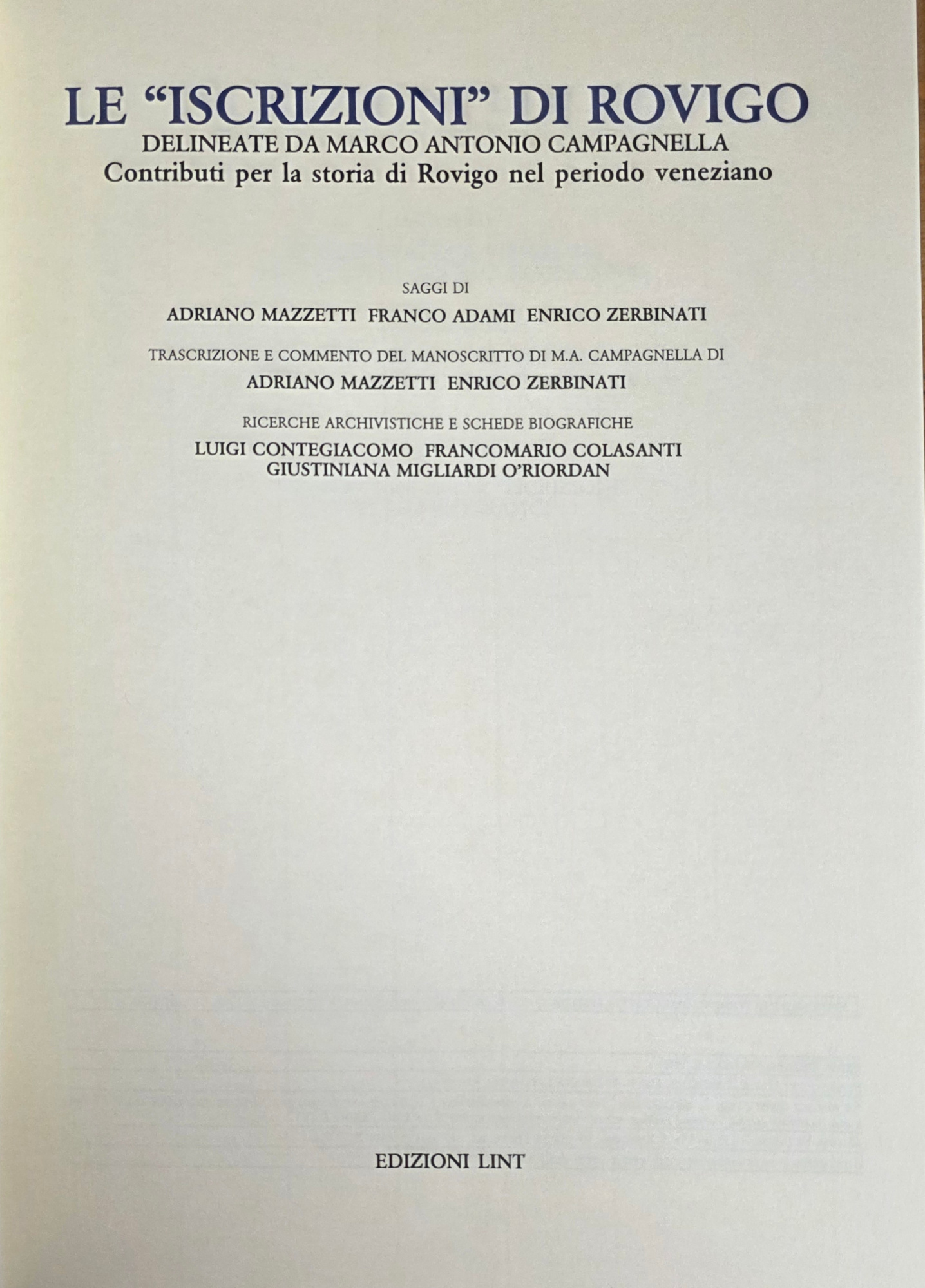LE "ISCRIZIONI" DI ROVIGO DELINEATE DA MARCO ANTONIO CAMPAGNELLA. CONTRIBUTI …