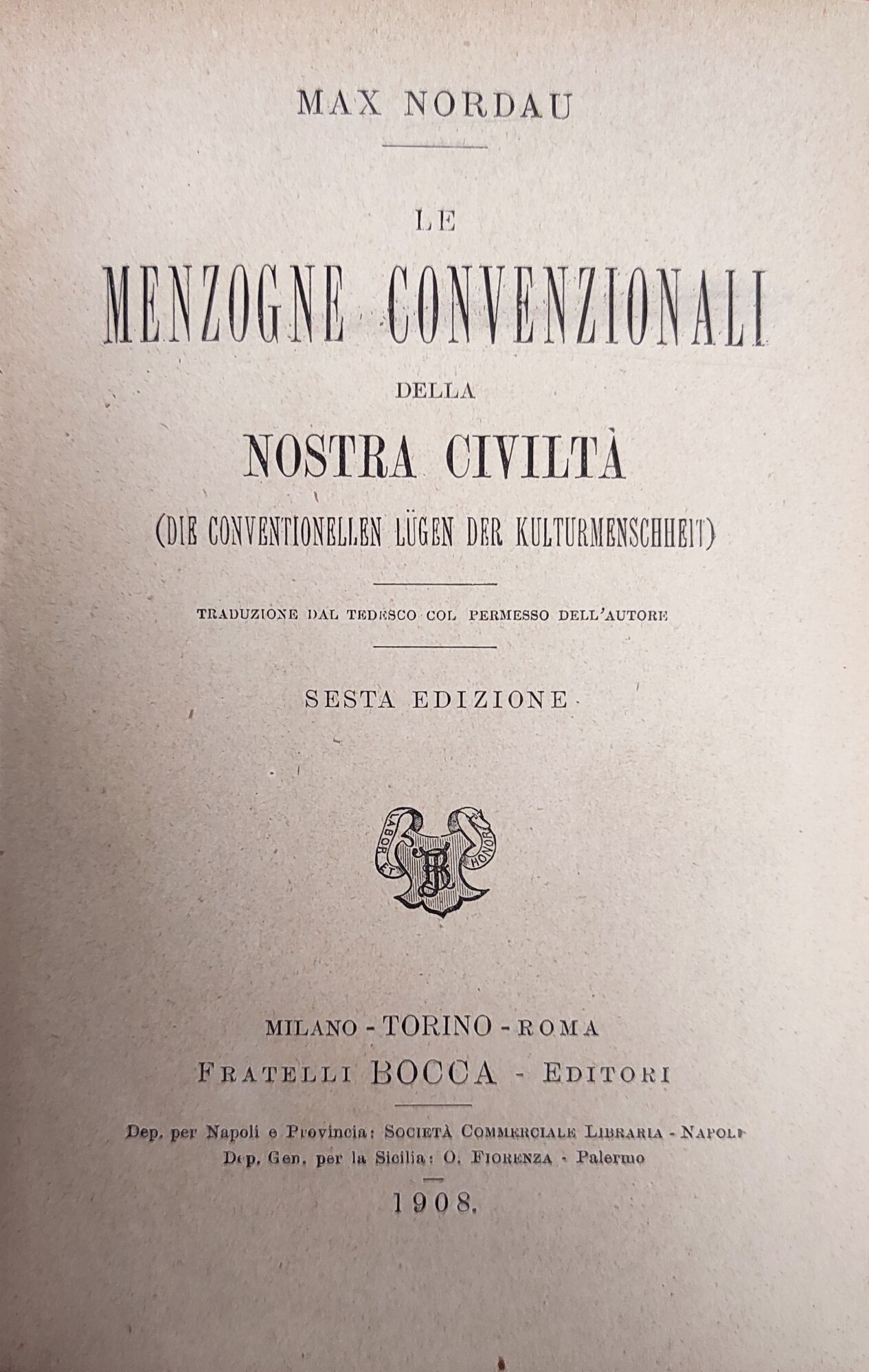 LE MENZOGNE CONVENZIONALI DELLA NOSTRA CIVILTÀ (DIE CONVENTIONELLEN LUGEN DER …