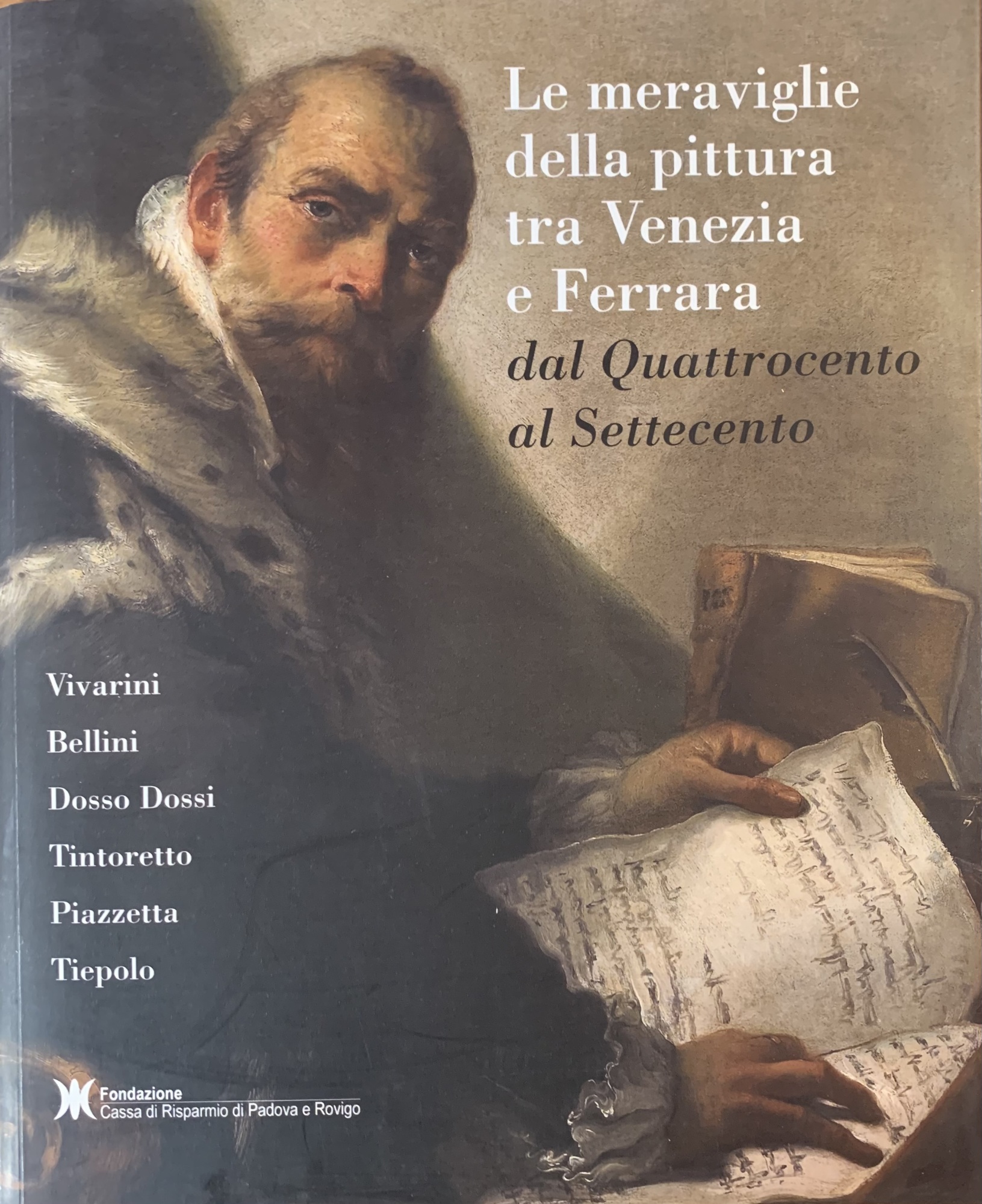 LE MERAVIGLIE DELLA PITTURA TRA VENEZIA E FERRARA. DAL QUATTROCENTO …