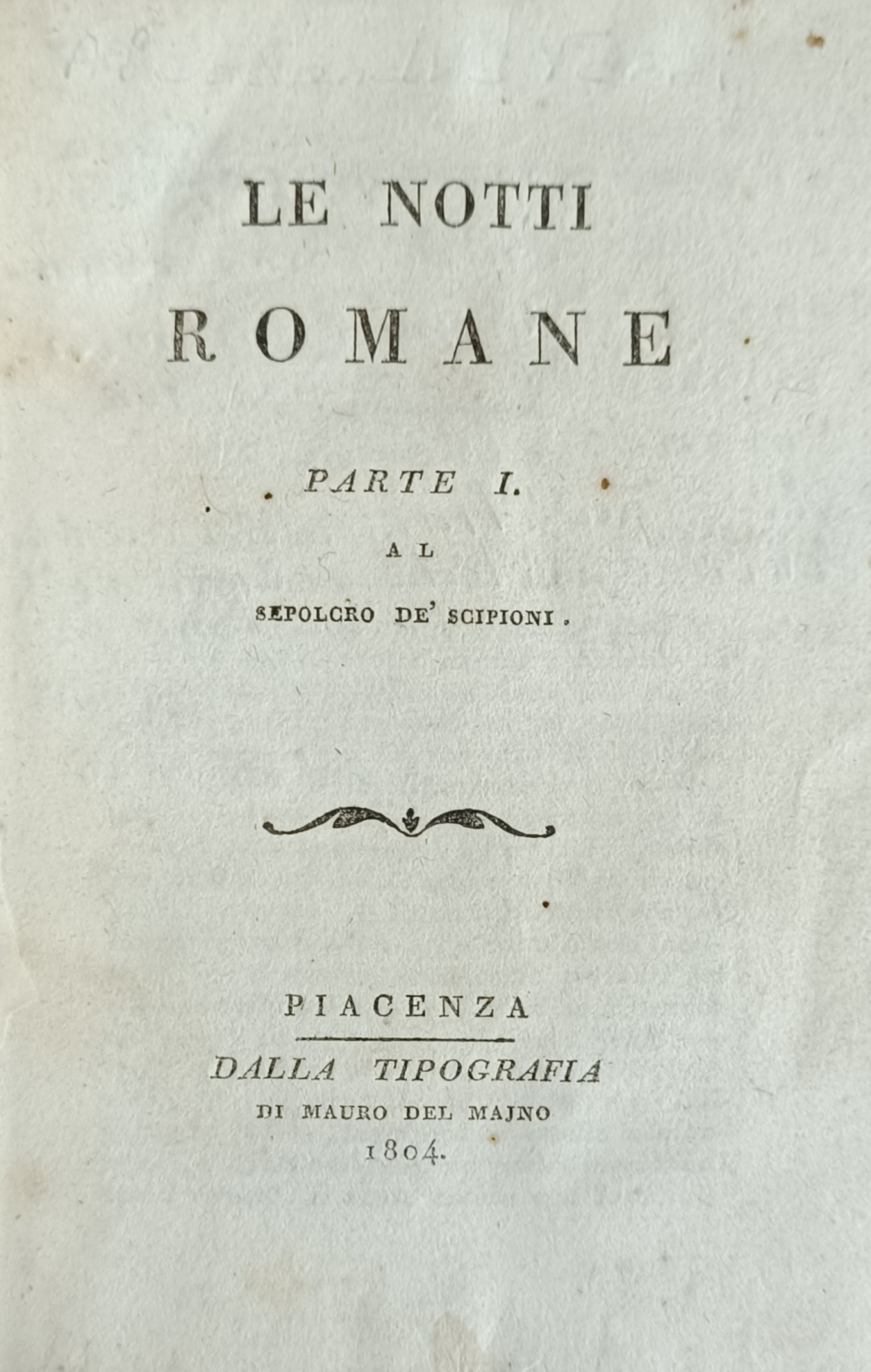 LE NOTTI ROMANE AL SEPOLCRO DE' SCIPIONI