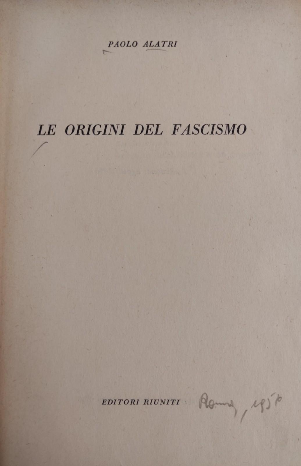 LE ORIGINI DEL FASCISMO