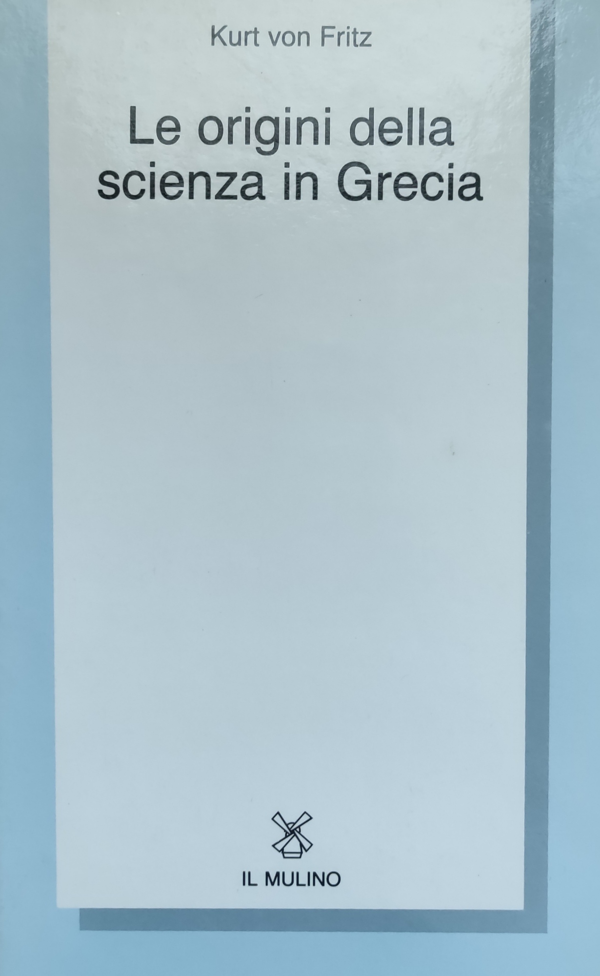 LE ORIGINI DELLA SCIENZA IN GRECIA