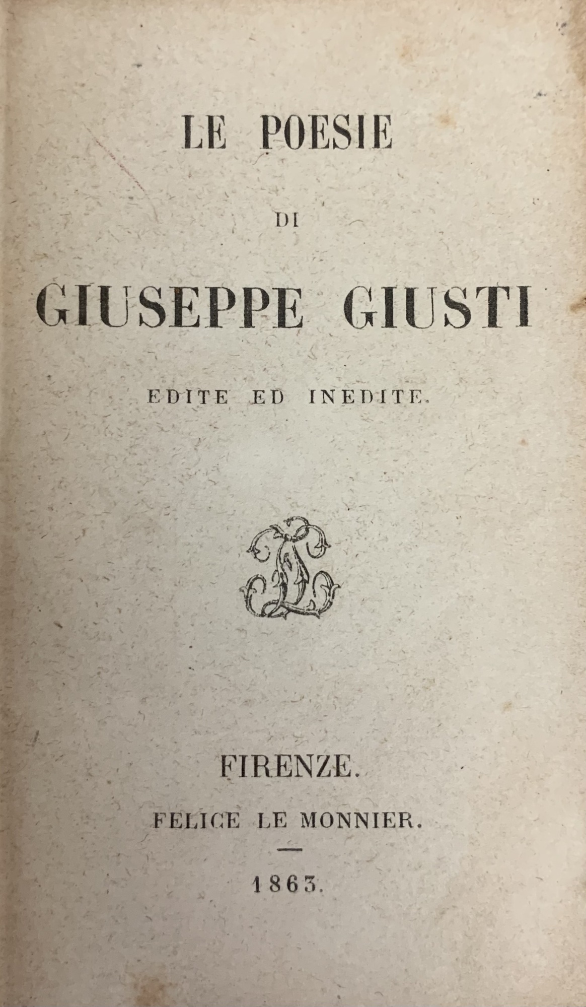 LE POESIE. EDITE E INEDITE