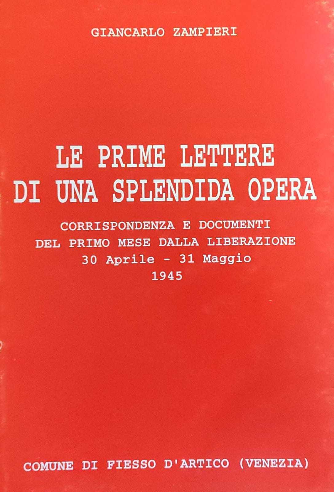 LE PRIME LETTERE DI UNA SPLENDIDA OPERA
