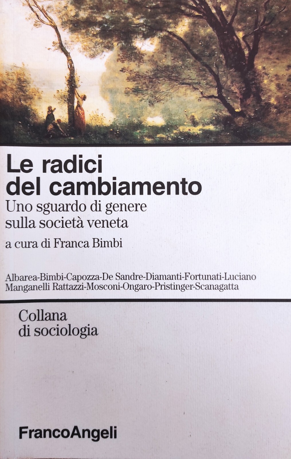 LE RADICI DEL CAMBIAMENTO. UNO SGUARDO DI GENERE SULLA SOCIETÀ …