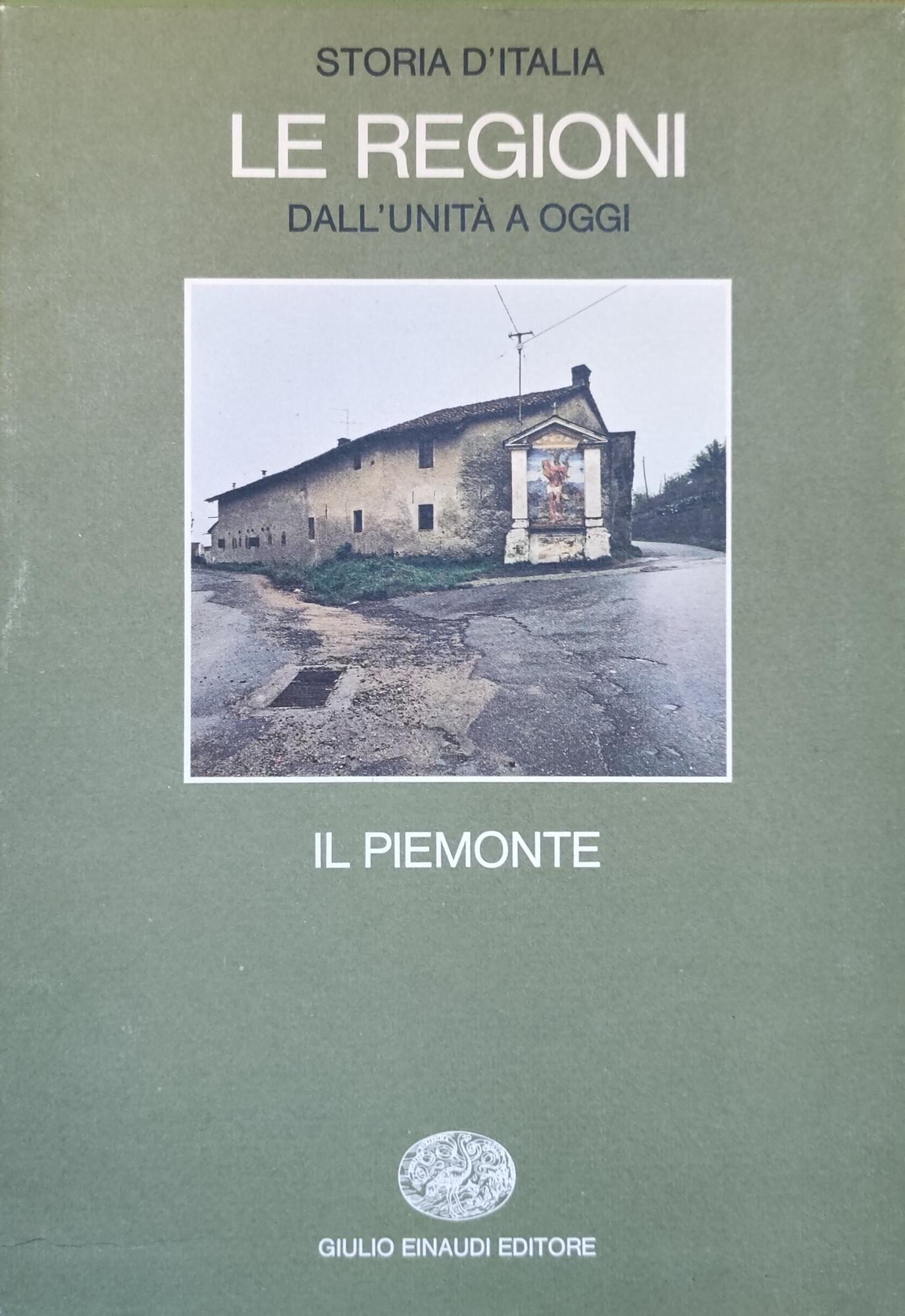 LE REGIONI DALL'UNITA' A OGGI - IL PIEMONTE