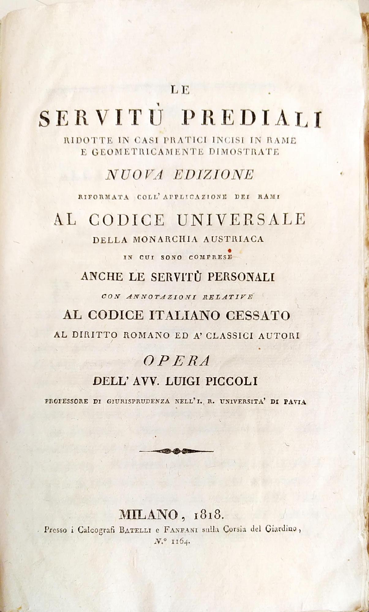 LE SERVITÙ PREDIALI RIDOTTE IN CASI PRATICI INCISI IN RAME …