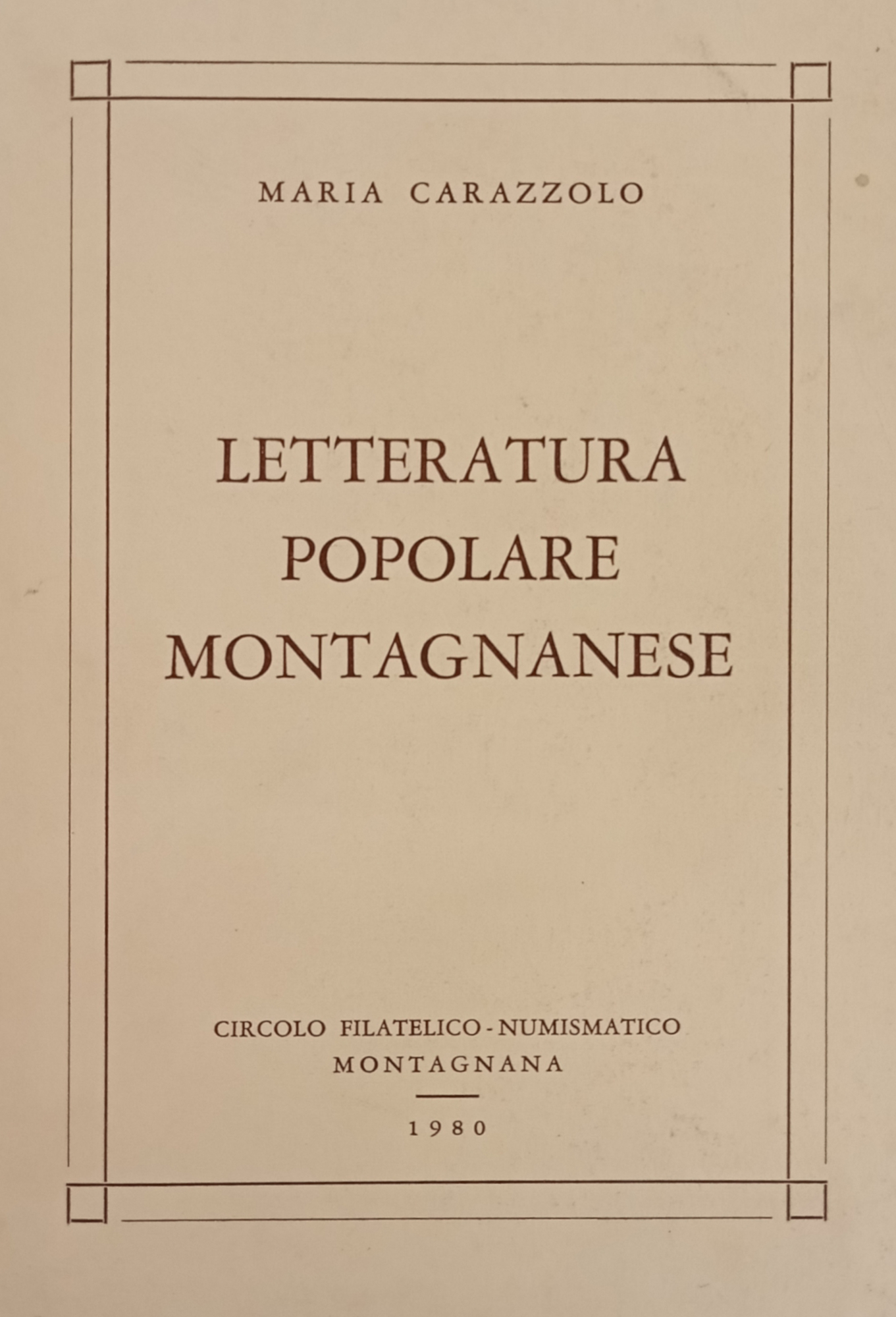 LETTERATURA POPOLARE MONTAGNANESE