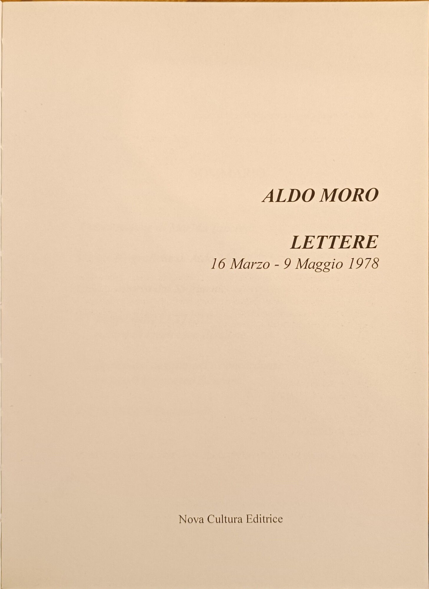 LETTERE. 16 MARZO - 9 MAGGIO 1978