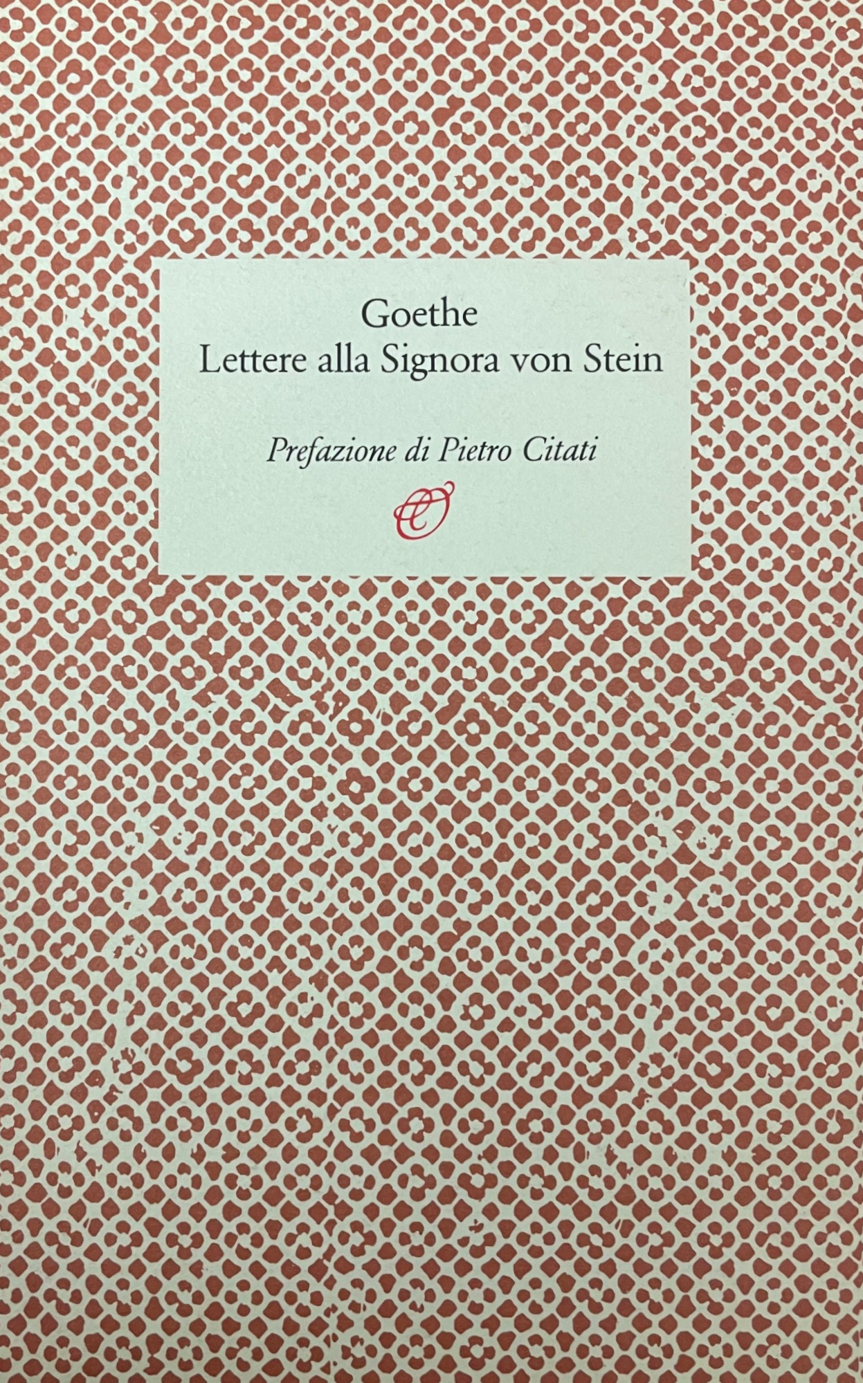 LETTERE ALLA SIGNORA VON STEIN