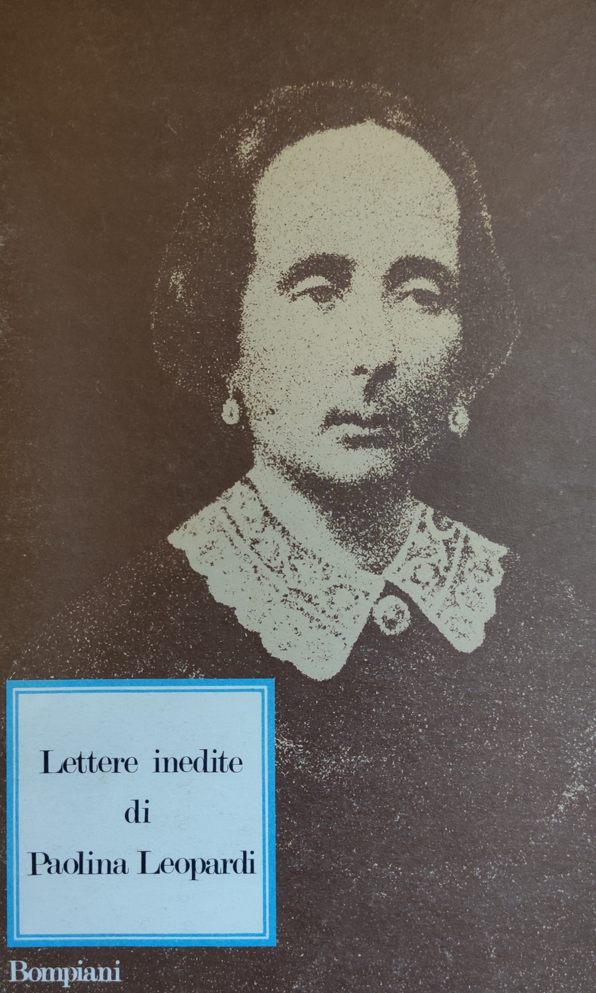 LETTERE INEDITE DI PAOLINA LEOPARDI