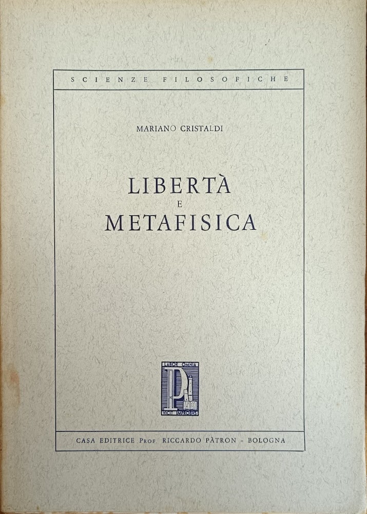 LIBERTÀ E METAFISICA