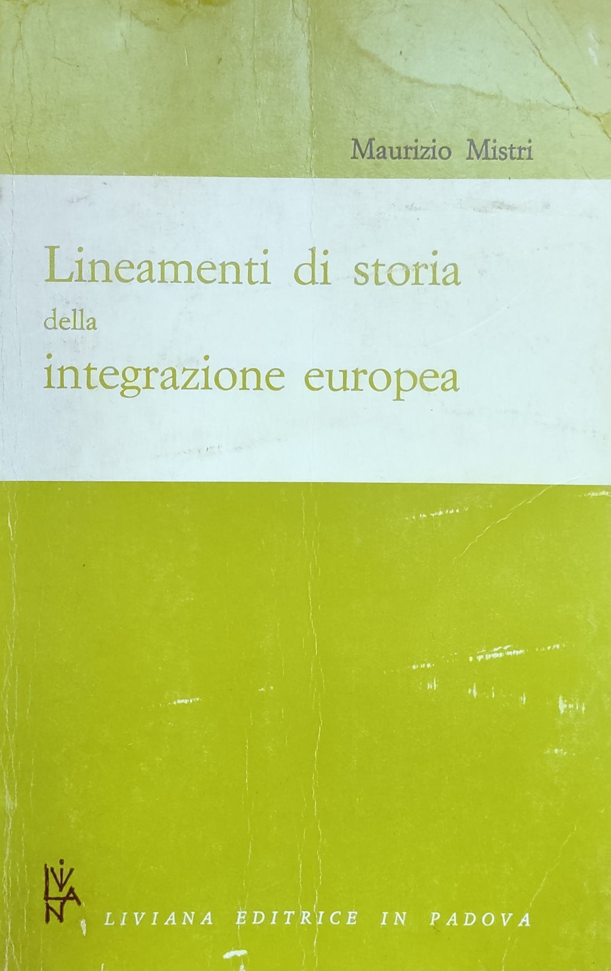 LINEAMENTI DI STORIA DELL'INTEGRAZIONE EUROPEA