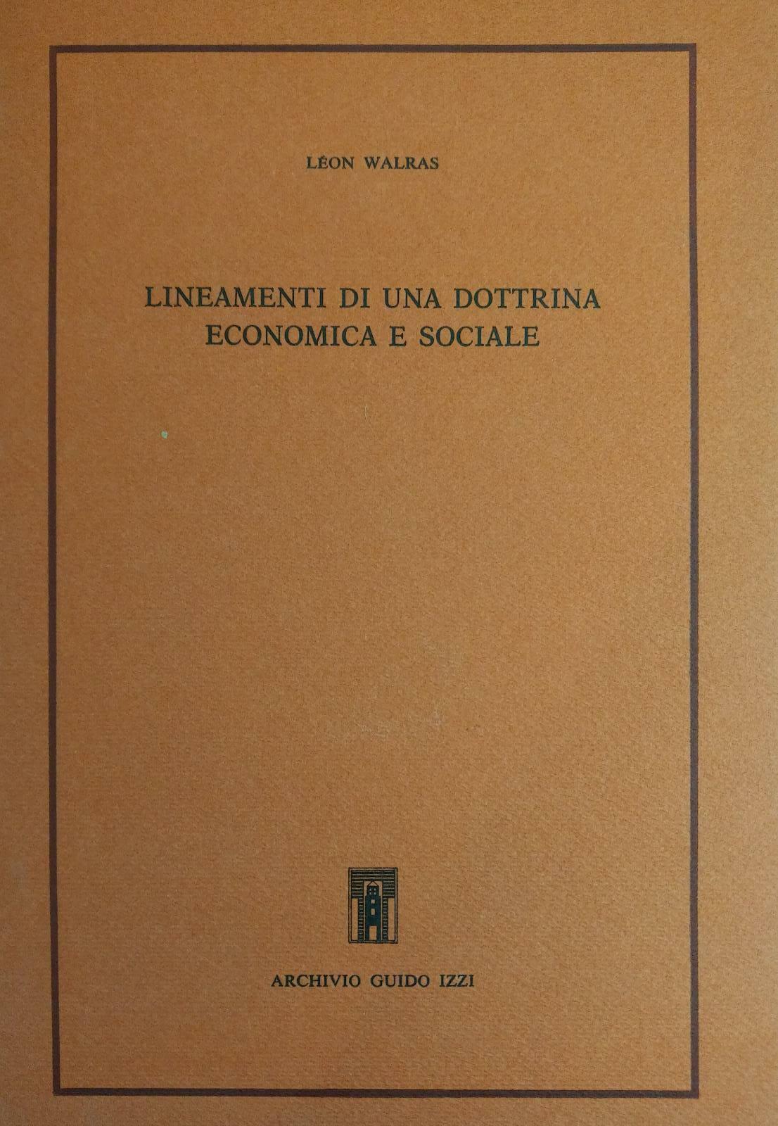 LINEAMENTI DI UNA DOTTRINA ECONOMICA E SOCIALE