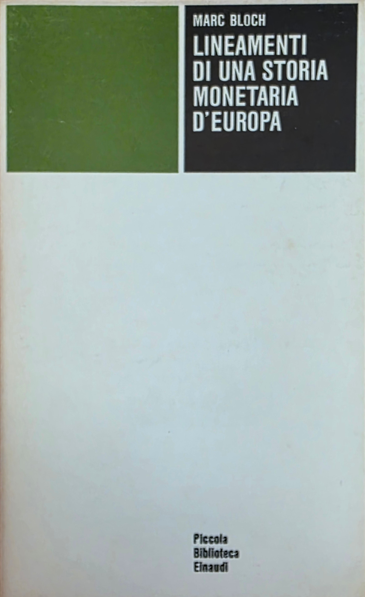 LINEAMENTI DI UNA STORIA MONETARIA D' EUROPA