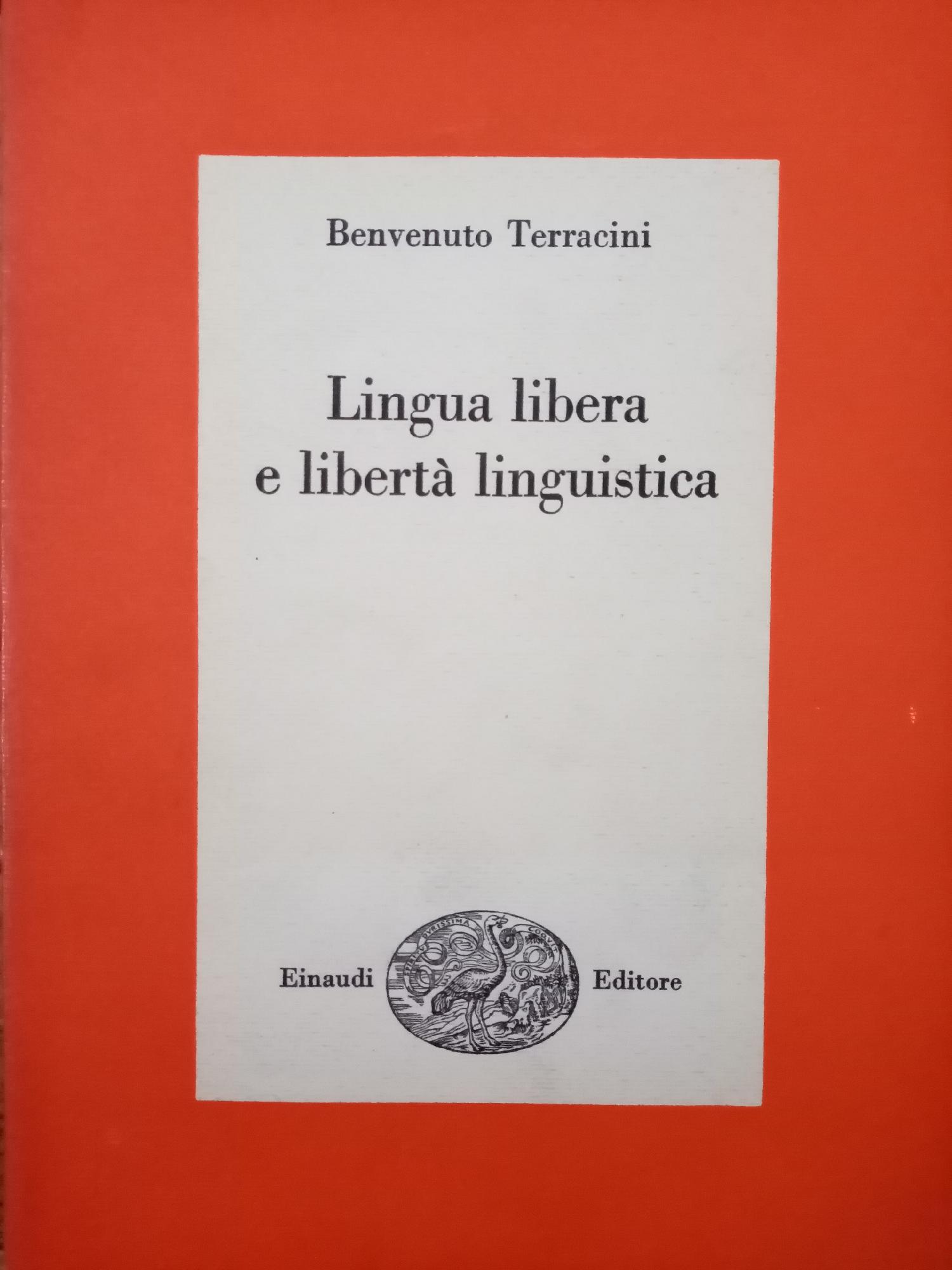 LINGUA LIBERA E LIBERTA' LINGUISTICA. INTRODUZIONE ALLA LINGUISTICA STORICA