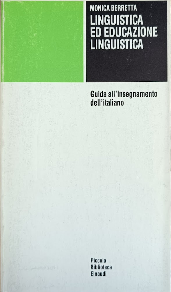 LINGUISTICA ED EDUCAZIONE LINGUISTICA. GUIDA ALL'INSEGNAMENTO DELL'ITALIANO